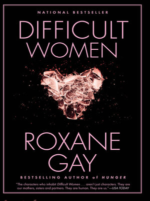 Roxane Gay - Difficult Women Audiobook