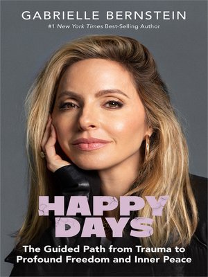 Gabrielle Bernstein - Happy Days Audiobook