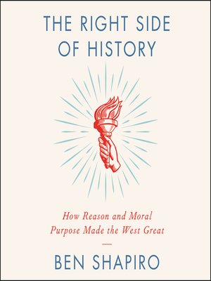 Ben Shapiro - The Right Side of History Audiobook