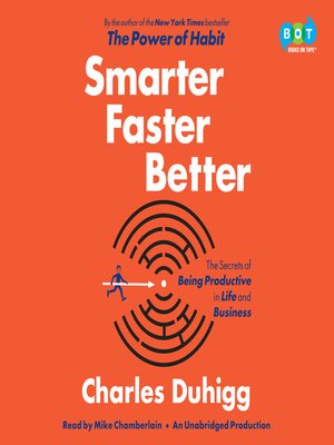 Smarter Faster Better: The Secrets of Being Productive Audiobook