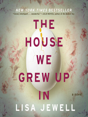 Lisa Jewell - The House We Grew Up In Audiobook