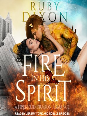 Ruby Dixon - Fire In His Spirit Audiobook