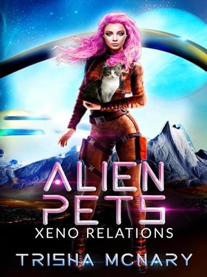 Trisha Mcnary - Alien Pets Audiobook