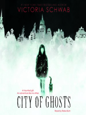 Victoria Schwab - City of Ghosts Audiobook