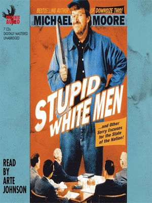 Michael Moore - Stupid White Men Audiobook