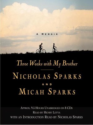 Nicholas Sparks - Three Weeks With My Brother Audiobook