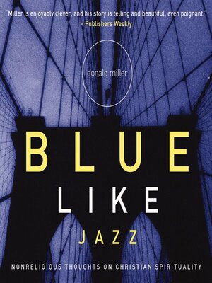 Donald Miller - Blue Like Jazz Audiobook