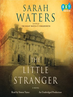 Sarah Waters - The Little Stranger Audiobook