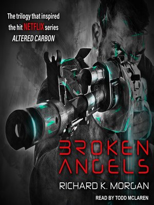 Richard K. Morgan - Broken Angels Audiobook