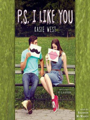 Kasie West - P.S. I Like You Audiobook
