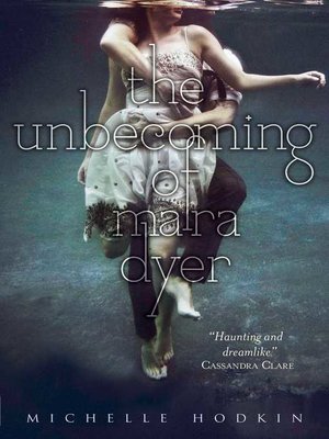 Michelle Hodkin - The Unbecoming of Mara Dyer Audiobook