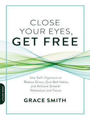 Grace Smith - Close Your Eyes, Get Free Audiobook