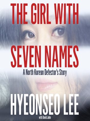Hyeonseo Lee - The Girl With Seven Names Audiobook