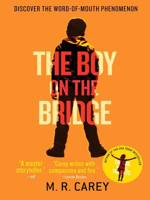 M. R. Carey - The Boy on the Bridge Audiobook