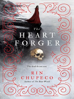 Rin Chupeco - The Heart Forger Audiobook