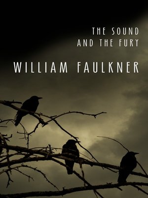 William Faulkner - The Sound And the Fury Audiobook
