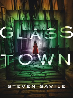 Steven Savile - Glass Town Audiobook