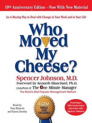 Spencer Johnson - Who Moved My Cheese Audiobook