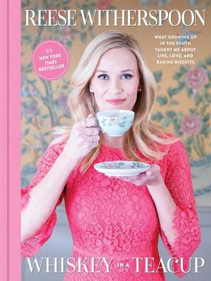 Reese Witherspoon - Whiskey in a Teacup Audiobook