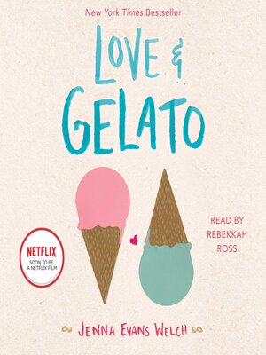 Jenna Evans Welch - Love &Amp; Gelato Audiobook