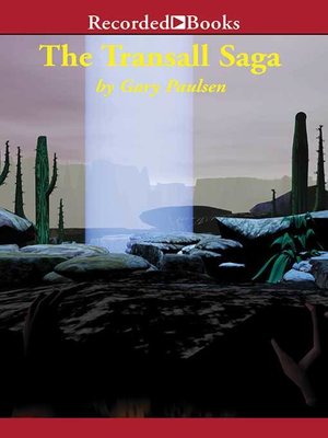 Gary Paulsen - The Transall Saga Audiobook