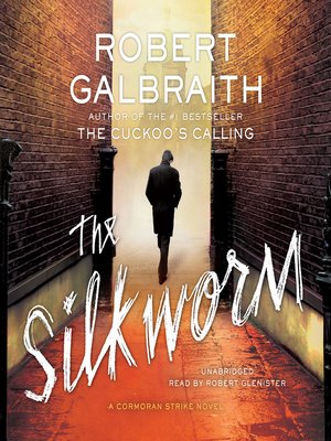 Robert Galbraith - The Silkworm Audiobook
