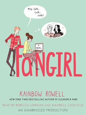 Rainbow Rowell - Fangirl Audiobook