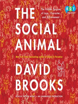 David Brooks - The Social Animal Audiobook