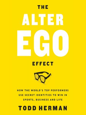 Todd Herman - The Alter Ego Effect Audiobook