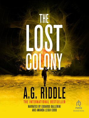 A.G. Riddle - The Lost Colony Audiobook