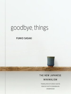Fumio Sasaki - Goodbye, Things Audiobook