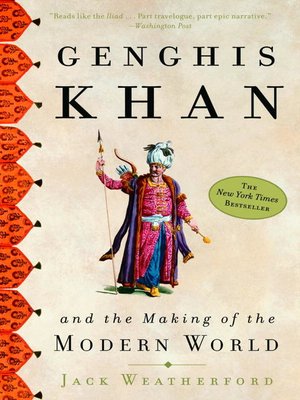 Jack Weatherford - Genghis Khan And the Making of the Modern World Audiobook