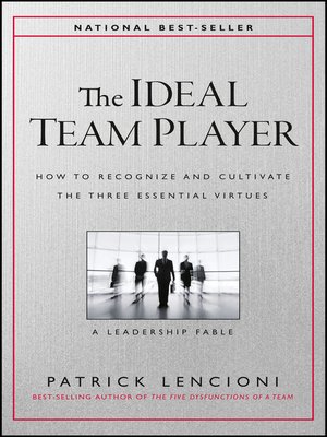 Patrick M. Lencioni - The Ideal Team Player Audiobook