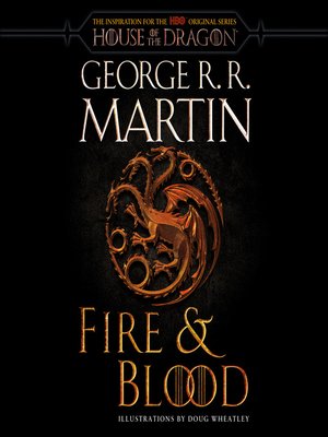 George R. R. Martin - Fire &Amp; Blood Audiobook
