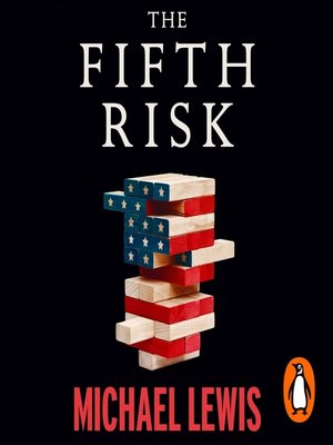 Michael Lewis - The Fifth Risk Audiobook