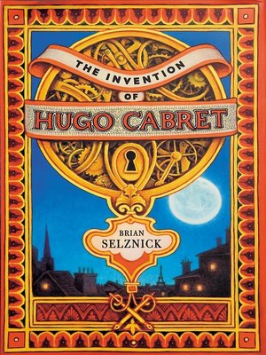 Brian Selznick - The Invention of Hugo Cabret Audiobook