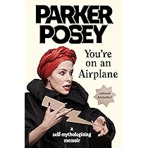 Parker Posey - You'Re on an Airplane Audiobook
