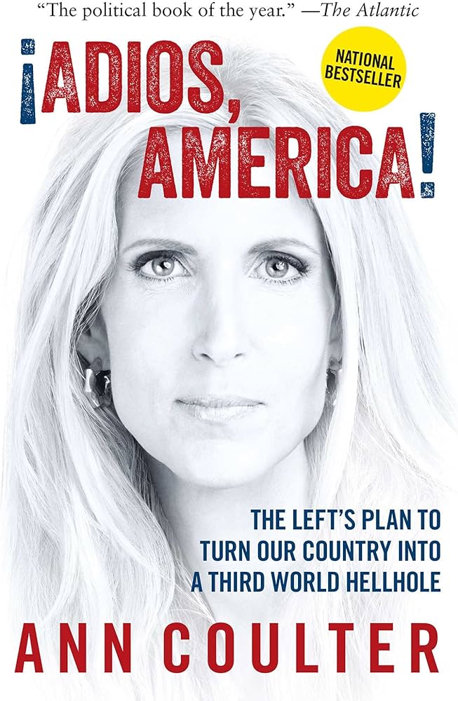 Ann Coulter - Adios, America Audiobook