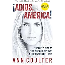 Ann Coulter - Adios, America Audiobook