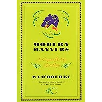 P. J. O'Rourke - Modern Manners Audiobook