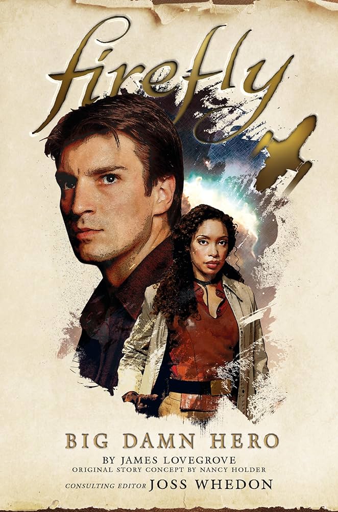 James Lovegrove - Big Damn Hero (Firefly) Audiobook