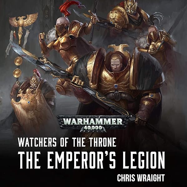 Chris Wraight - The Emperor'S Legion Audiobook