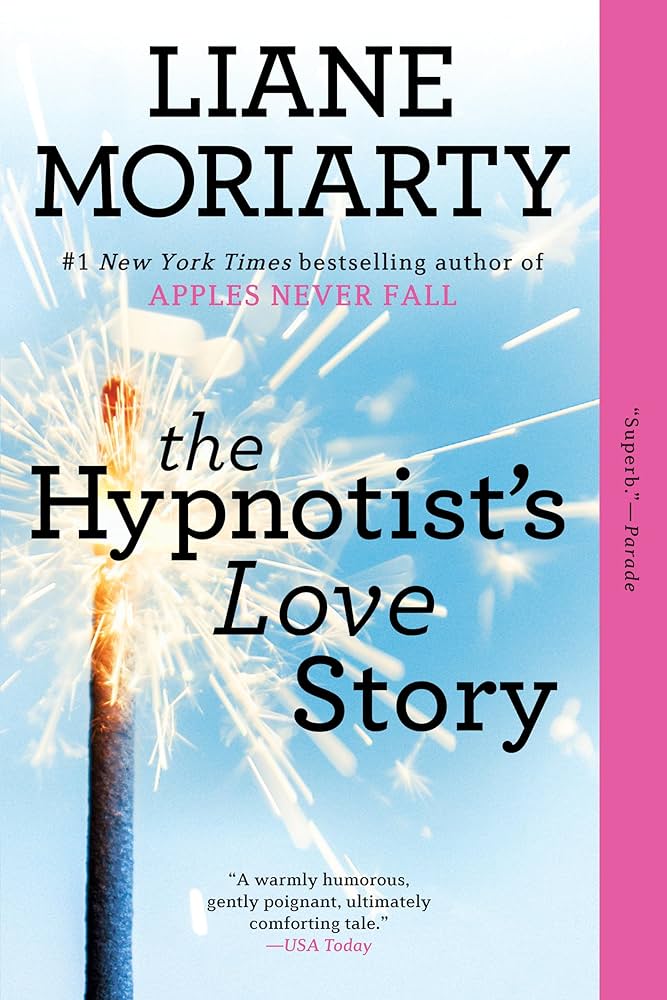 Liane Moriarty - The Hypnotist'S Love Story Audiobook