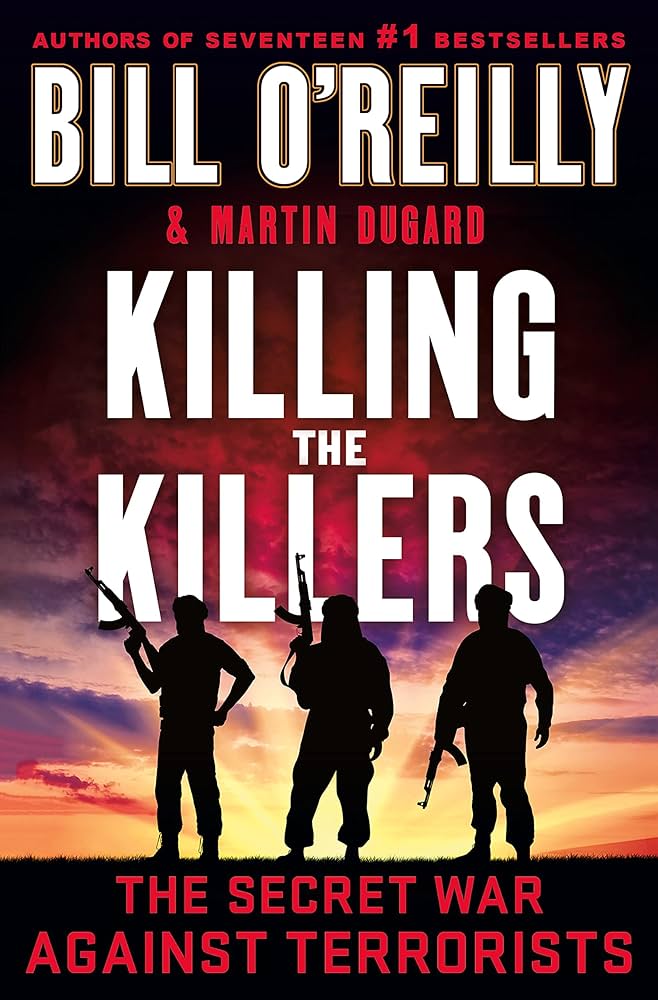 Bill O'Reilly - Killing the Killers Audiobook