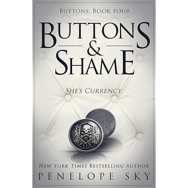 Penelope Sky - Buttons And Shame Audiobook