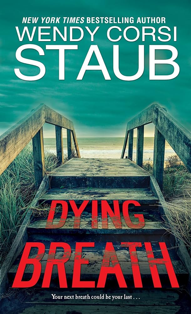 Wendy Corsi Staub - Dying Breath Audiobook