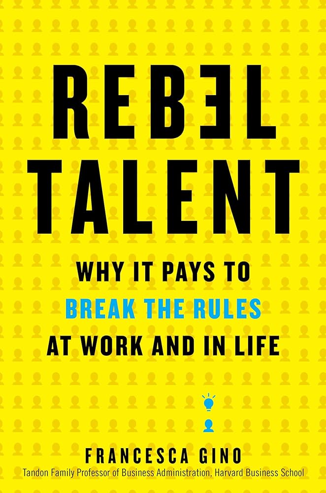 Francesca Gino - Rebel Talent Audiobook