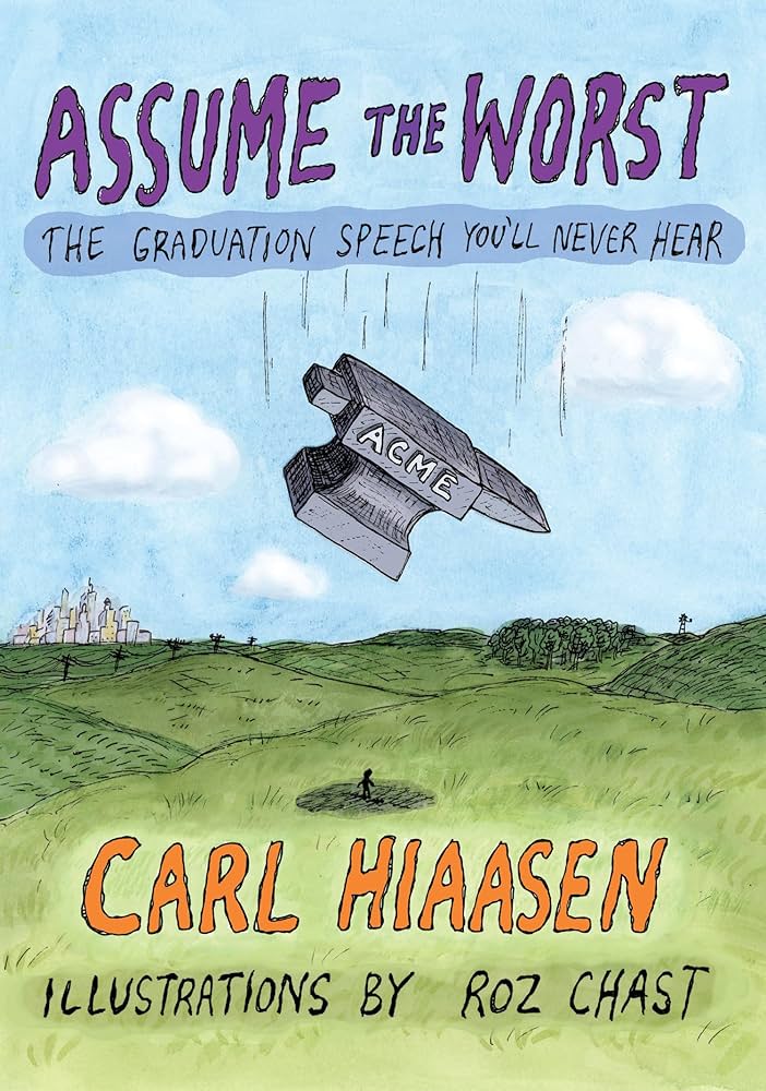 Carl Hiaasen - Assume the Worst Audiobook
