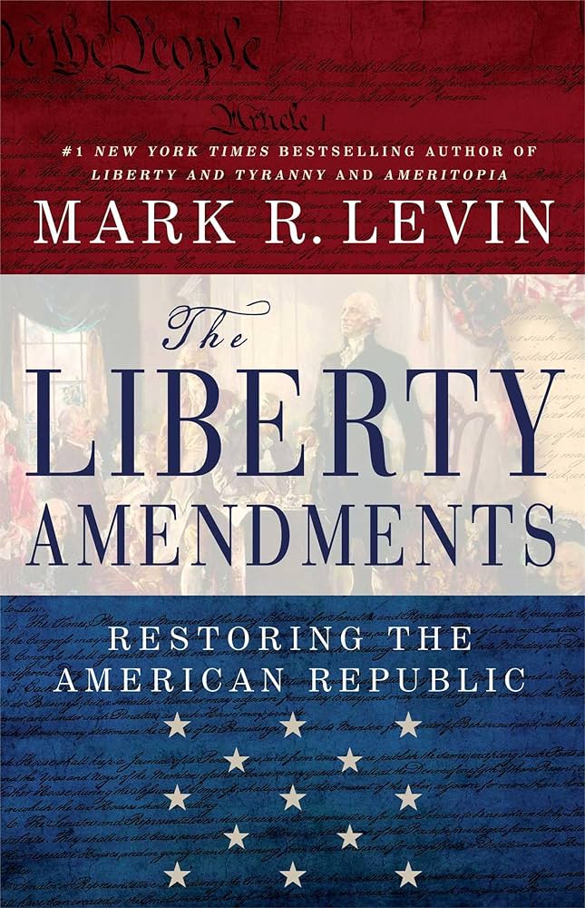Mark R. Levin - The Liberty Amendments Audiobook