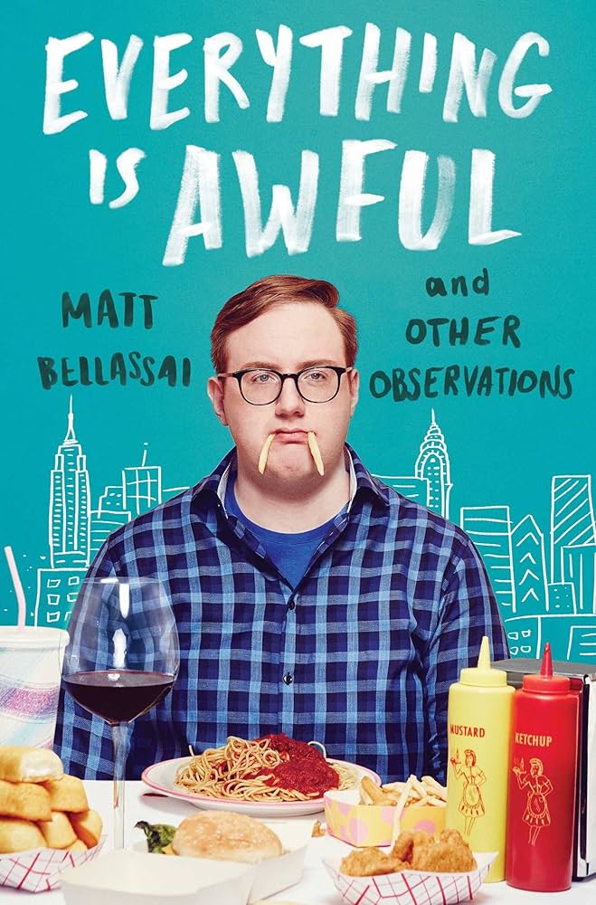 Matt Bellassai - Everything Is Awful Audiobook